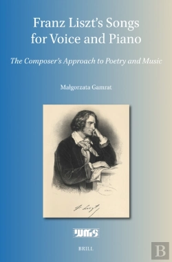 Bertrand.pt - Franz Liszt'S Songs For Voice And Piano