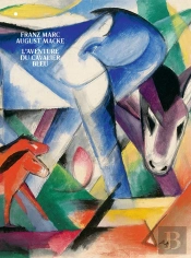 Franz Marc/ August Macke, L'Aventure Du Cavalier Bleu