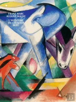 Bertrand.pt - Franz Marc/ August Macke, L'Aventure Du Cavalier Bleu