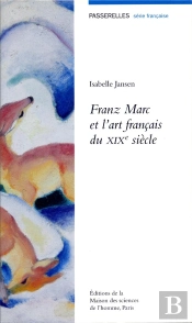 Franz Marc Et L Art Francais Du Xixe Siecle