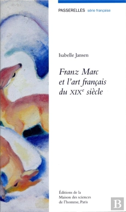 Bertrand.pt - Franz Marc Et L Art Francais Du Xixe Siecle