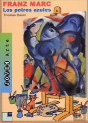 Franz Marc: Los Potros Azules