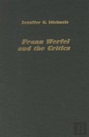Franz Werfel And The Critics