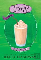 Frappes And Fatalities