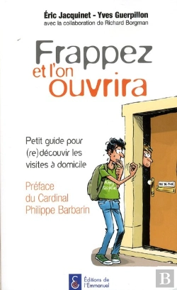 Bertrand.pt - Frappez Et L'On Ouvrira ; Petit Guide Pour (Re)Découvrir Les Visites À Domicile