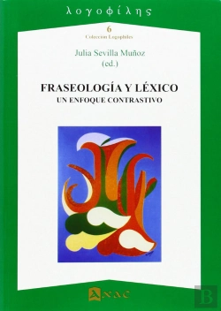 Bertrand.pt - Fraseologia Y Lexico. Un Enfoque Contrastivo