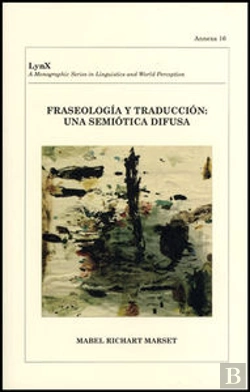 Bertrand.pt - Fraseología Y Traducción: Una Semiótica Difusa