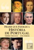 Frases que Fizeram a História de Portugal
