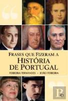 Frases Que Fizeram a Historia de Portugal