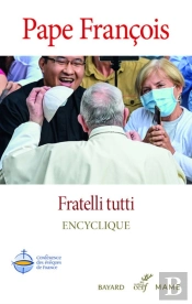 Fratelli Tutti ; Encyclique Du Pape François