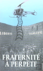 Fraternité À Perpète