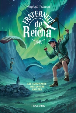 Bertrand.pt - Fraternité De Reicha Tome 3 : Les Survivants Des Quatre Vallées