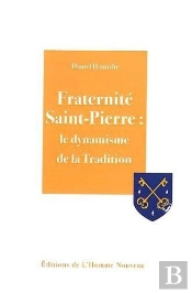 Fraternite Saint Pierre Le Dynamisme De La Tradition