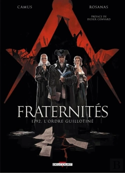 Bertrand.pt - Fraternités Tome 1 : 1792, L'Ordre Guillotiné