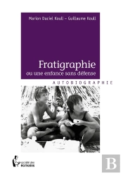Fratigraphie Ou Une Enfance Sans Défense