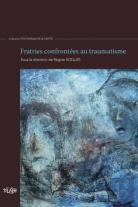 Fratries Confrontées Au Traumatisme