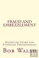 Fraud And Embezzlement