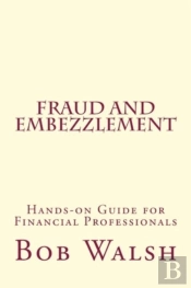 Fraud And Embezzlement