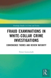 Fraud Examinations In White-Collar Crime Investigations