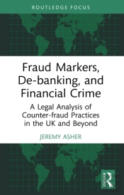 Fraud Markers, De-Banking, And Financial Crime