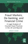 Fraud Markers, De-Banking, And Financial Crime