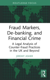 Fraud Markers, De-Banking, And Financial Crime
