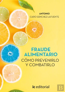 Bertrand.pt - Fraude Alimentario Como Prevenirlo Y Combatirlo