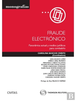 Bertrand.pt - Fraude Electrónico - Panorámica Actual Y Medios Jurídicos Para Combatirlo
