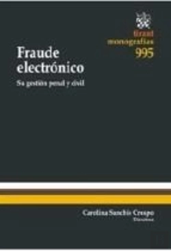 Bertrand.pt - Fraude Electrónico Su Gestión Penal Y Civil