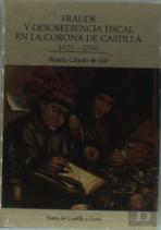 Fraude Y Desobediencia Fiscal Corona Castilla