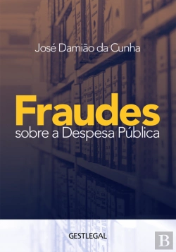 Bertrand.pt - Fraudes sobre a Despesa Pública