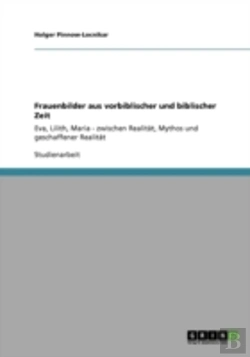 Bertrand.pt - Frauenbilder Aus Vorbiblischer Und Biblischer Zeit