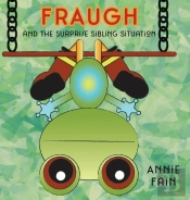 Fraugh And The Surprise Sibling Situation