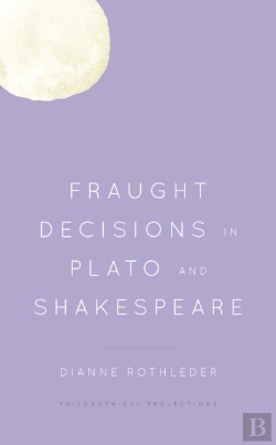 Bertrand.pt - Fraught Decisions In Plato And Shakespeare