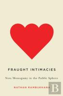Fraught Intimacies