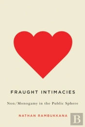 Fraught Intimacies