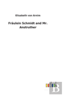 Fraulein Schmidt And Mr. Anstruther
