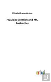 Fraulein Schmidt And Mr. Anstruther