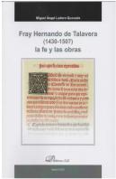 Fray Hernando De Talavera (1430-1507) La Fe Y Las Obras