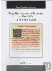 Fray Hernando De Talavera (1430-1507) La Fe Y Las Obras