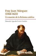 Fray Juan Marquez 1564 1621