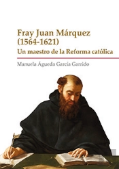 Fray Juan Marquez 1564 1621