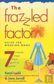 Frazzled Factor