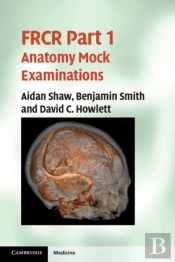 Frcr Part 1 Anatomy Mock Examinations