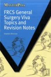 Frcs General Surgery Viva Topics And Revision Notes