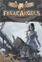 Freak Angels Tome 5