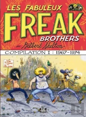 Freak Brothers Compilation T.1