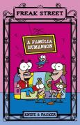 Freak Street - a Família Humanson