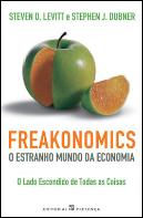 Freakonomics - O Estranho Mundo da Economia