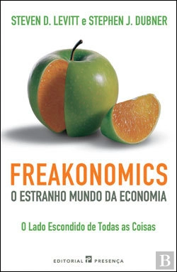 Bertrand.pt - Freakonomics - O Estranho Mundo da Economia